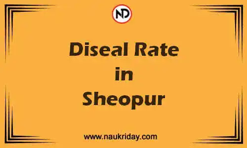 Latest Updated diesel rate in Sheopur Live online