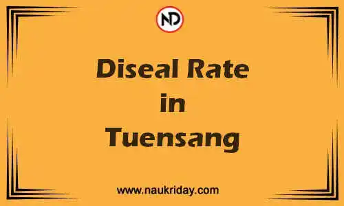 Latest Updated diesel rate in Tuensang Live online