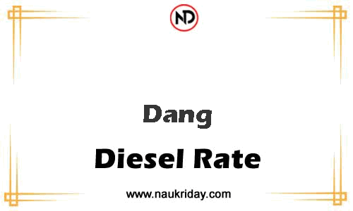 today live updated Diesal price in Dang
