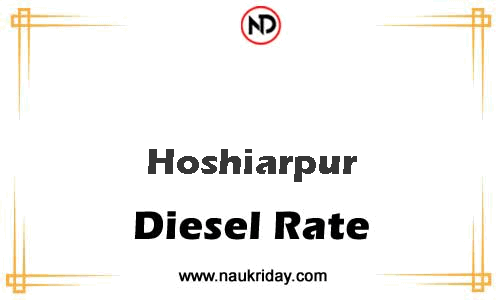 today live updated Diesal price in Hoshiarpur