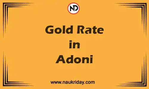 Latest Updated gold rate in Adoni Live online