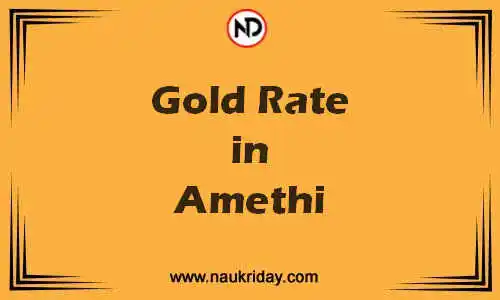 Latest Updated gold rate in Amethi Live online