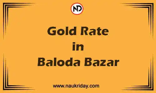 Latest Updated gold rate in Baloda Bazar Live online