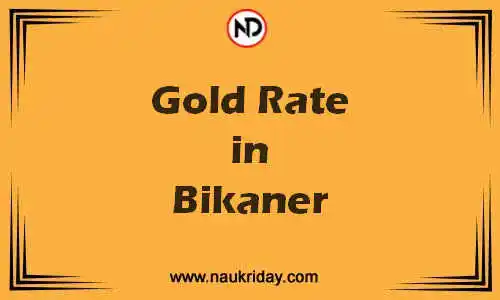 Latest Updated gold rate in Bikaner Live online