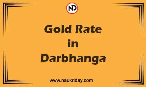 Latest Updated gold rate in Darbhanga Live online