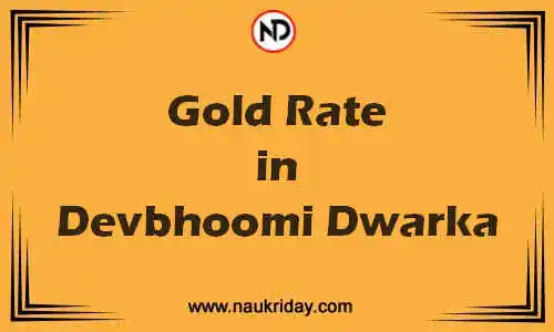 Latest Updated gold rate in Devbhoomi Dwarka Live online