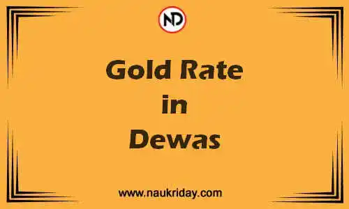 Latest Updated gold rate in Dewas Live online