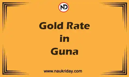 Latest Updated gold rate in Guna Live online