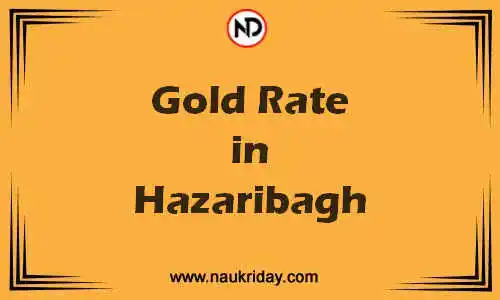 Latest Updated gold rate in Hazaribagh Live online