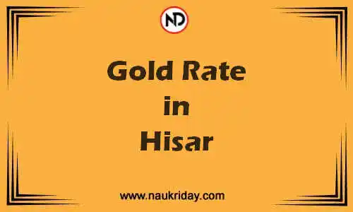 Latest Updated gold rate in Hisar Live online
