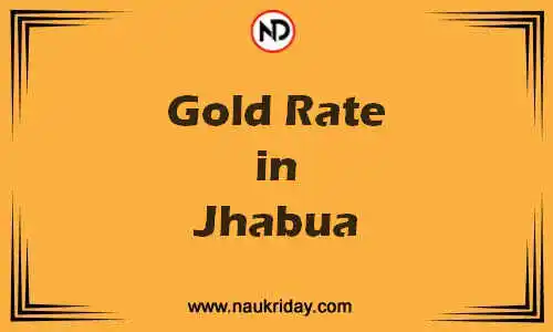 Latest Updated gold rate in Jhabua Live online