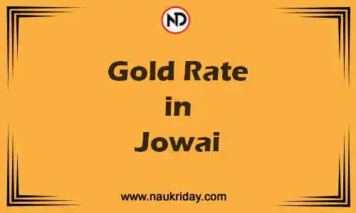 Latest Updated gold rate in Jowai Live online