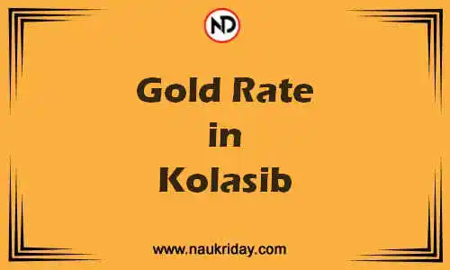 Latest Updated gold rate in Kolasib Live online