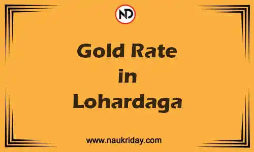 Latest Updated gold rate in Lohardaga Live online
