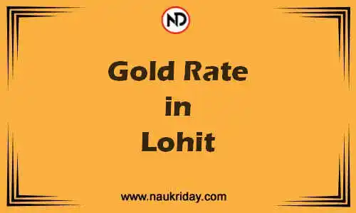 Latest Updated gold rate in Lohit Live online