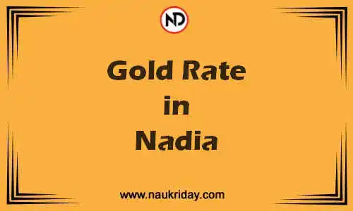 Latest Updated gold rate in Nadia Live online