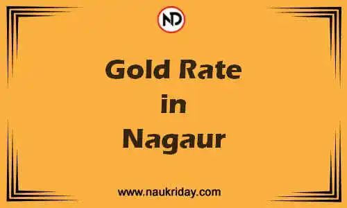 Latest Updated gold rate in Nagaur Live online