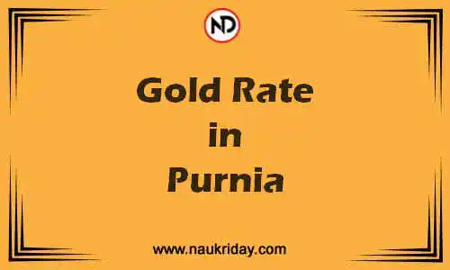 Latest Updated gold rate in Purnia Live online