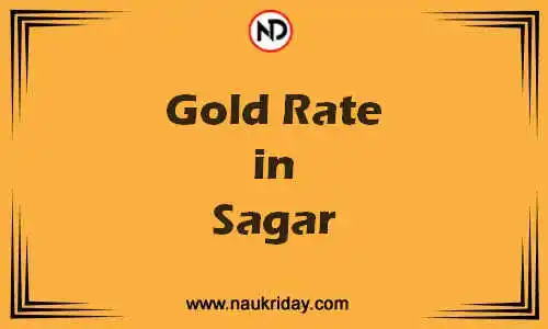Latest Updated gold rate in Sagar Live online