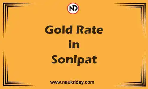 Latest Updated gold rate in Sonipat Live online
