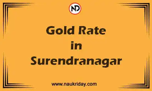 Latest Updated gold rate in Surendranagar Live online
