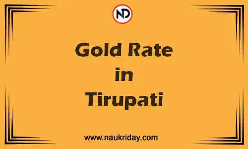 Latest Updated gold rate in Tirupati Live online