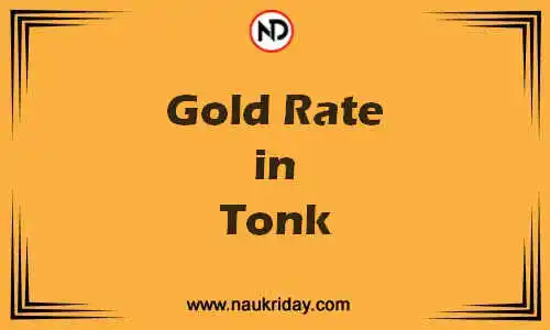 Latest Updated gold rate in Tonk Live online