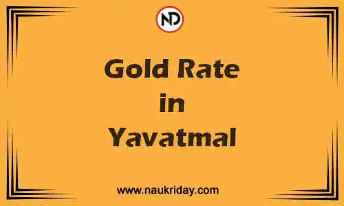 Latest Updated gold rate in Yavatmal Live online