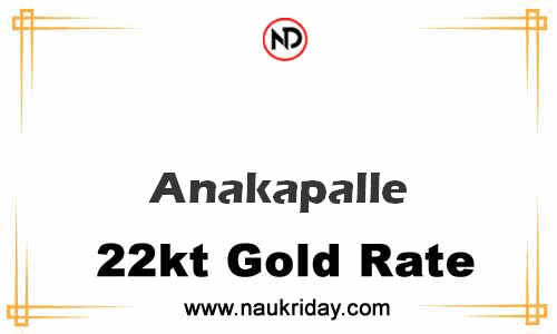 Latest Updated gold rate in Anakapalle Live online