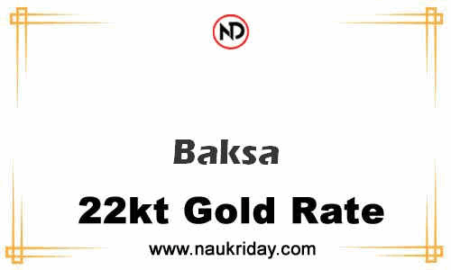 Latest Updated gold rate in Baksa Live online