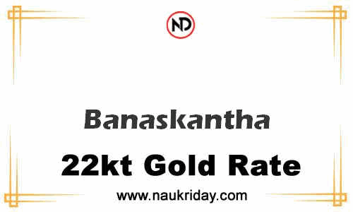 Latest Updated gold rate in Banaskantha Live online