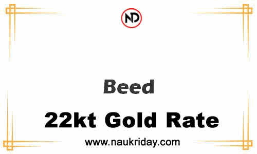 today 22 carat 24k Market gold price in Beed