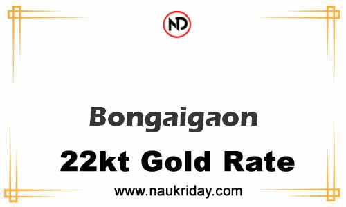 Latest Updated gold rate in Bongaigaon Live online