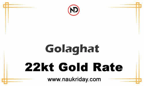 Latest Updated gold rate in Golaghat Live online