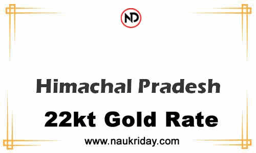 today 22 carat 24k Market gold price in Himachal Pradesh