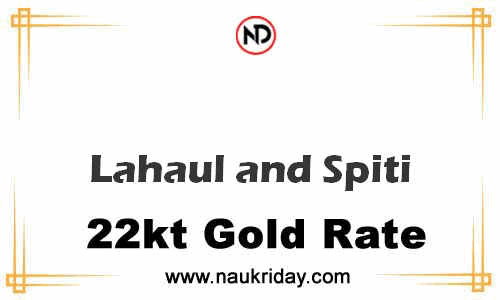 Latest Updated gold rate in Lahaul and Spiti Live online