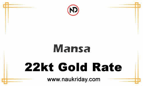 Latest Updated gold rate in Mansa Live online