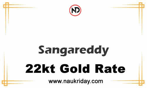 Latest Updated gold rate in Sangareddy Live online
