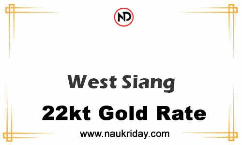 Latest Updated gold rate in West Siang Live online