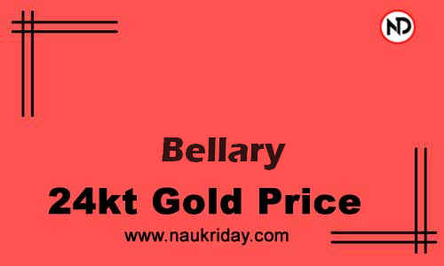 Today 22k 24K Gold rate in Bellary