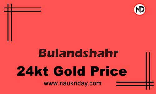 Latest Updated gold rate in Bulandshahr Live online