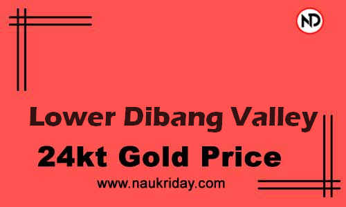 Latest Updated gold rate in Lower Dibang Valley Live online