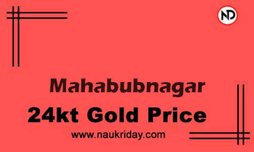 Today 22k 24K Gold rate in Mahabubnagar