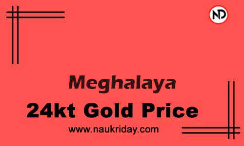 Today 22k 24K Gold rate in Meghalaya