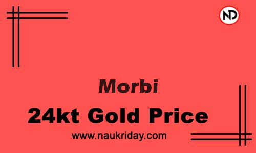 Today 22k 24K Gold rate in Morbi