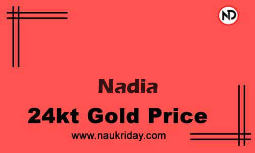 Latest Updated gold rate in Nadia Live online