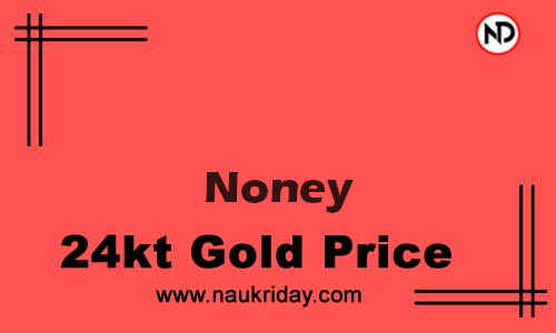 Latest Updated gold rate in Noney Live online