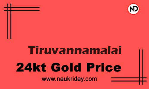 Today 22k 24K Gold rate in Tiruvannamalai