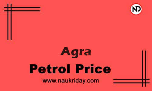 Latest Updated petrol rate in Agra Live online