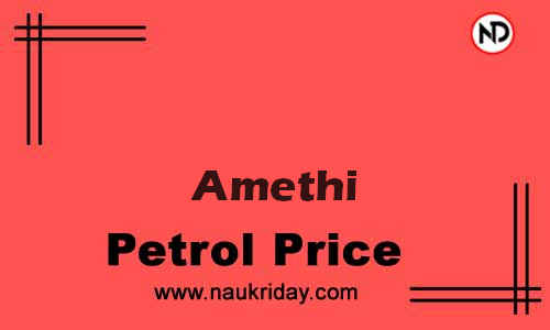 Latest Updated petrol rate in Amethi Live online